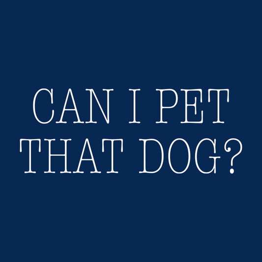 Can I Pet That Dog?