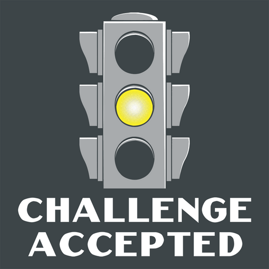 Challenge Accepted Stoplight