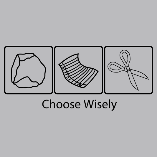 Choose Wisely