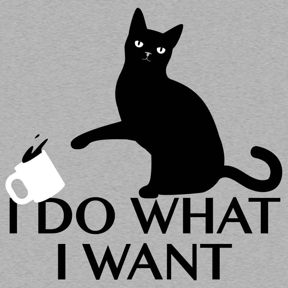 I Do What I Want