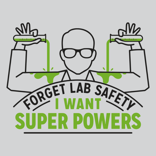 Forget Lab Safety