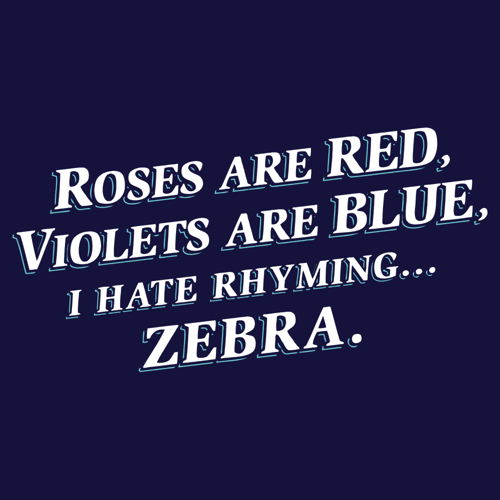I Hate Rhyming
