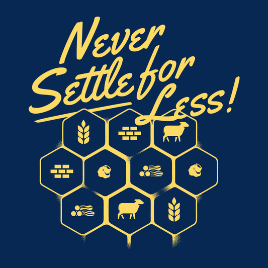 Never Settle For Less
