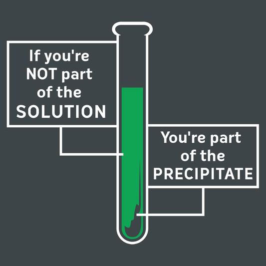 If You're Not Part Of The Solution