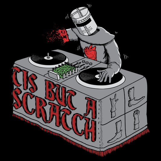 Tis But A Scratch