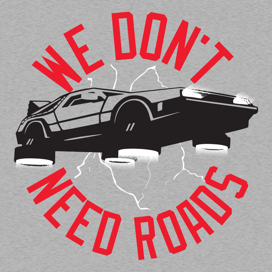 We Don't Need Roads