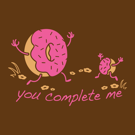 You Complete Me