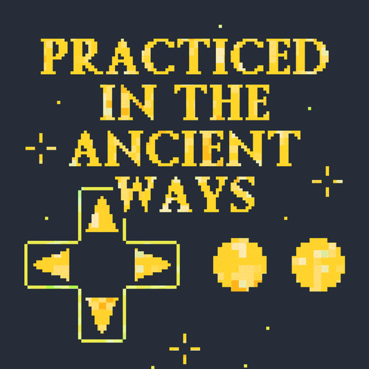 Practiced In The Ancient Ways