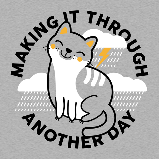 Making It Through Another Day