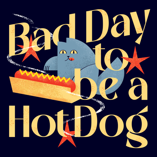 Bad Day To Be A Hot Dog