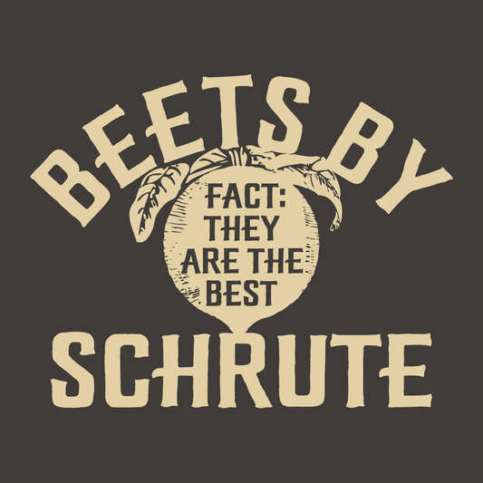 Beets By Schrute