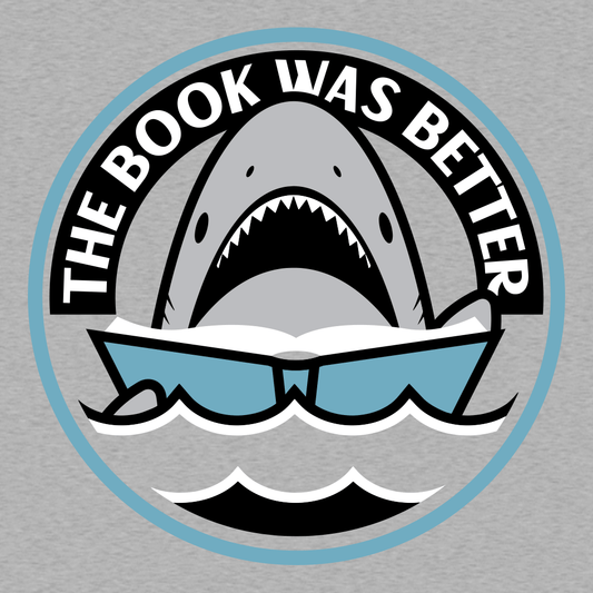 The Book Was Better