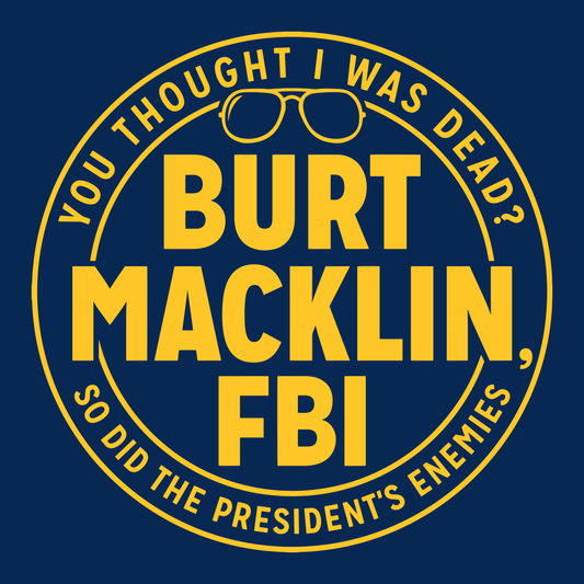 Burt Macklin, FBI