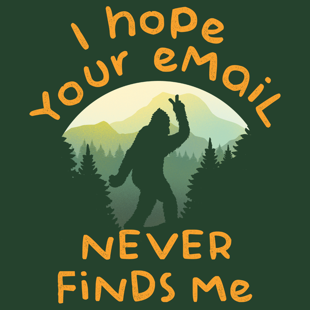 I Hope Your Email Never Finds Me