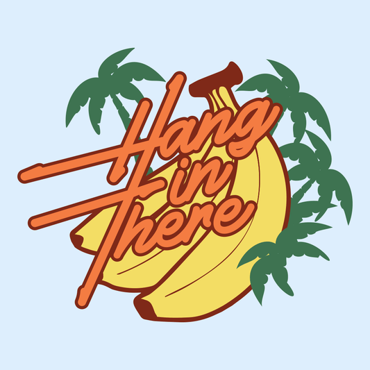 Hang In There