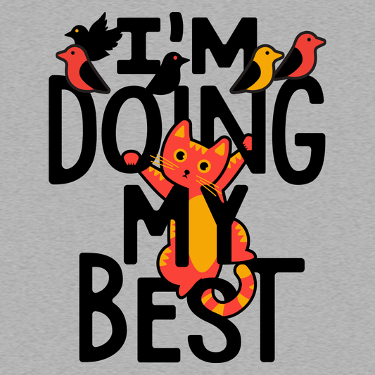 I'm Doing My Best
