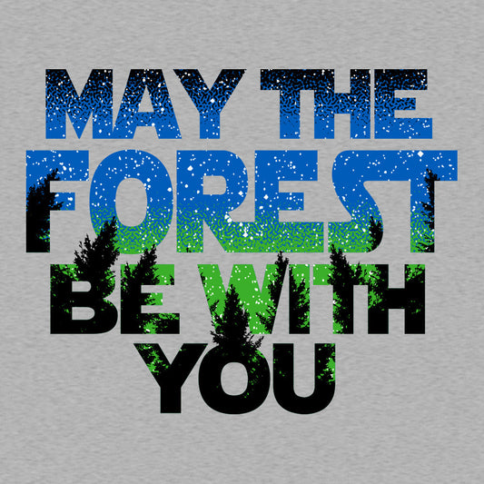 May The Forest Be With You