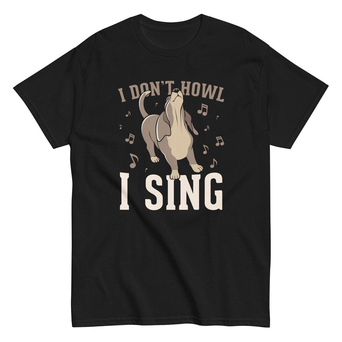 I Don't Howl I Sing - T-shirt herr