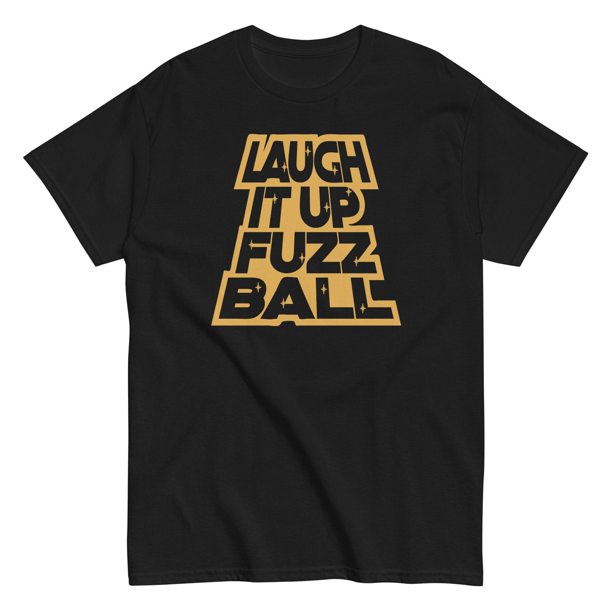 Laugh It Up Fuzzball - T-shirt de homem