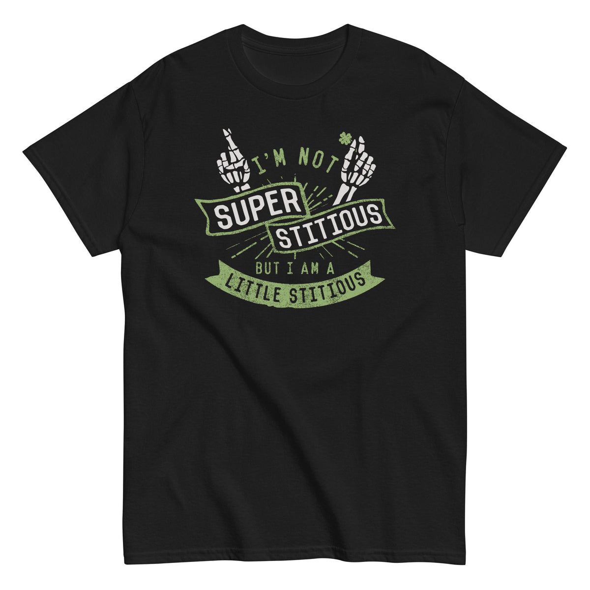 I'm Not Superstitious, But I Am A Little Stitious - T-shirt herr