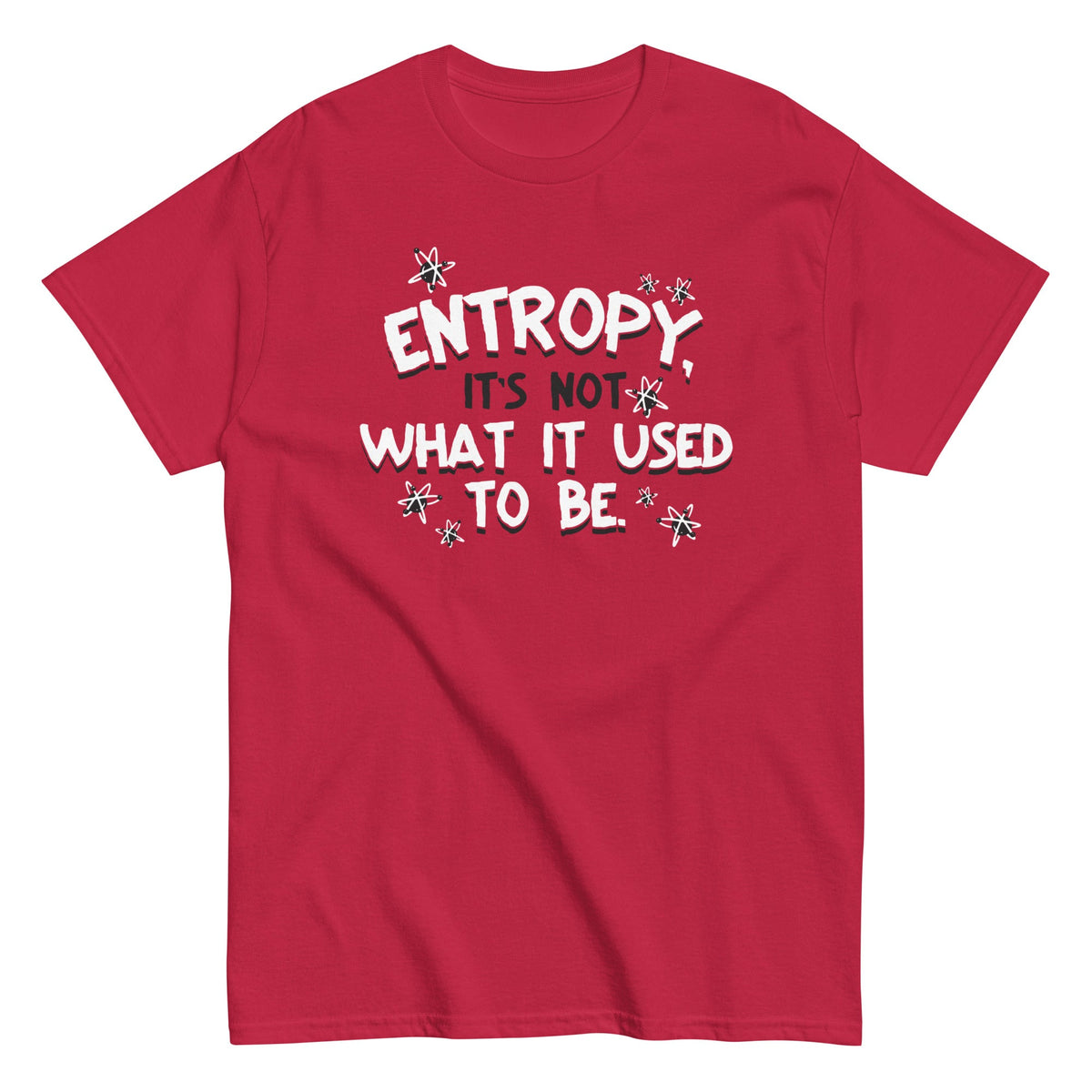 Entropy, It's Not What It Used To Be - T-shirt de homem