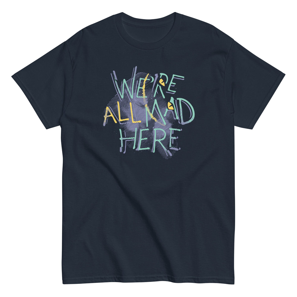 We're All Mad Here - T-shirt de homem