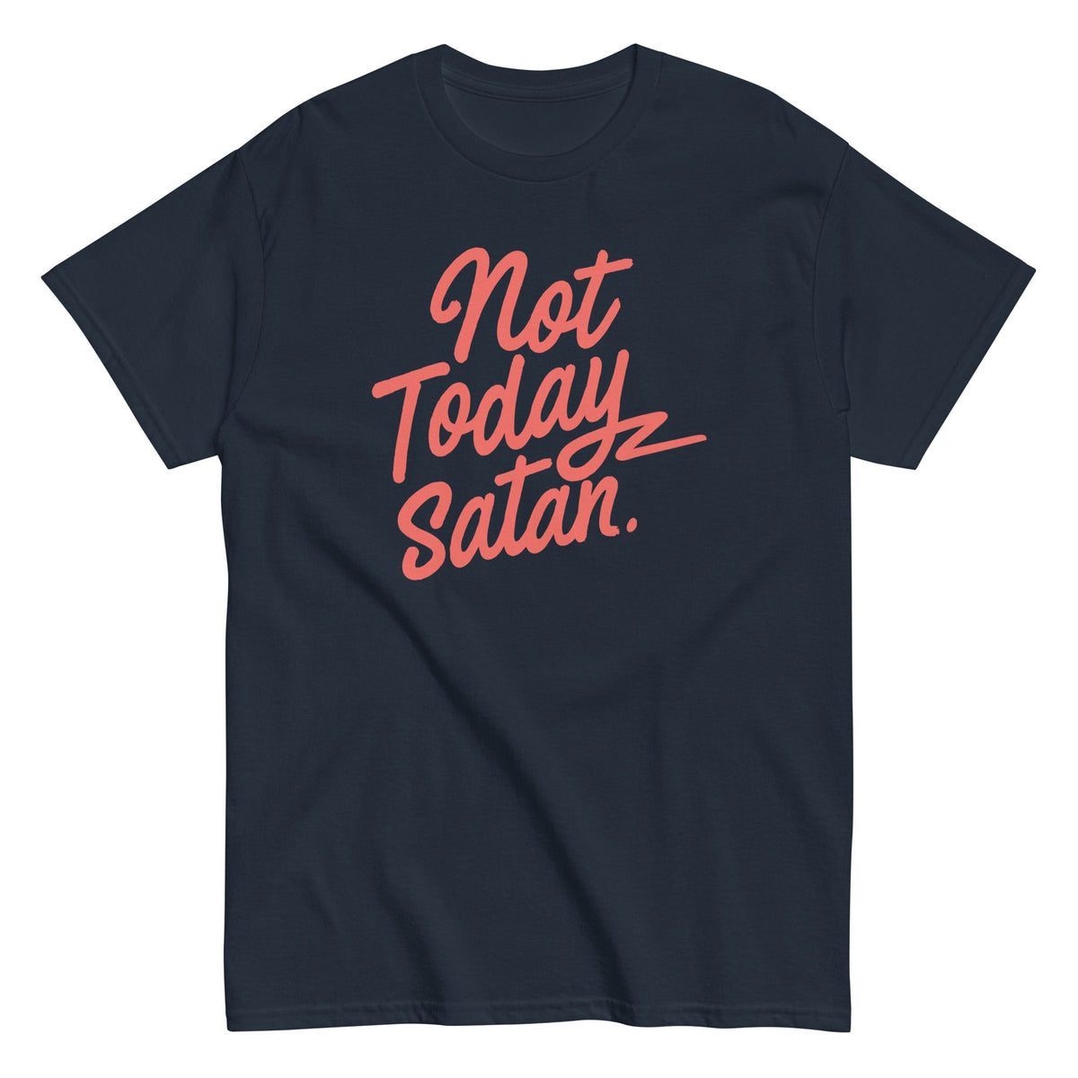 Not Today Satan - T-shirt herr