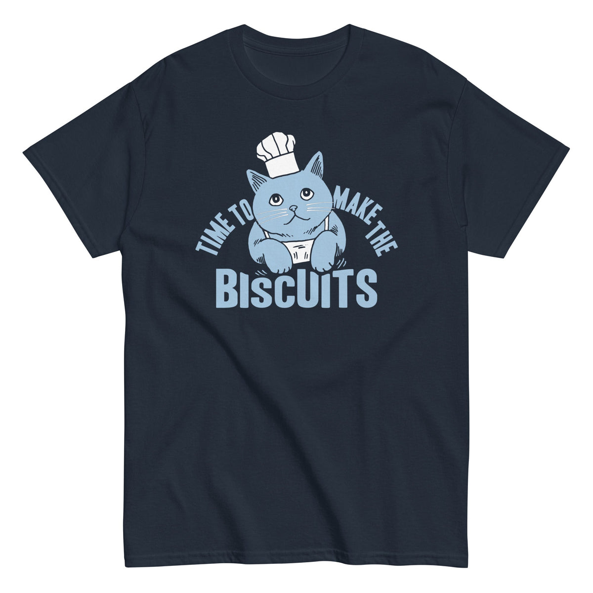 Time To Make The Biscuits - T-shirt herr