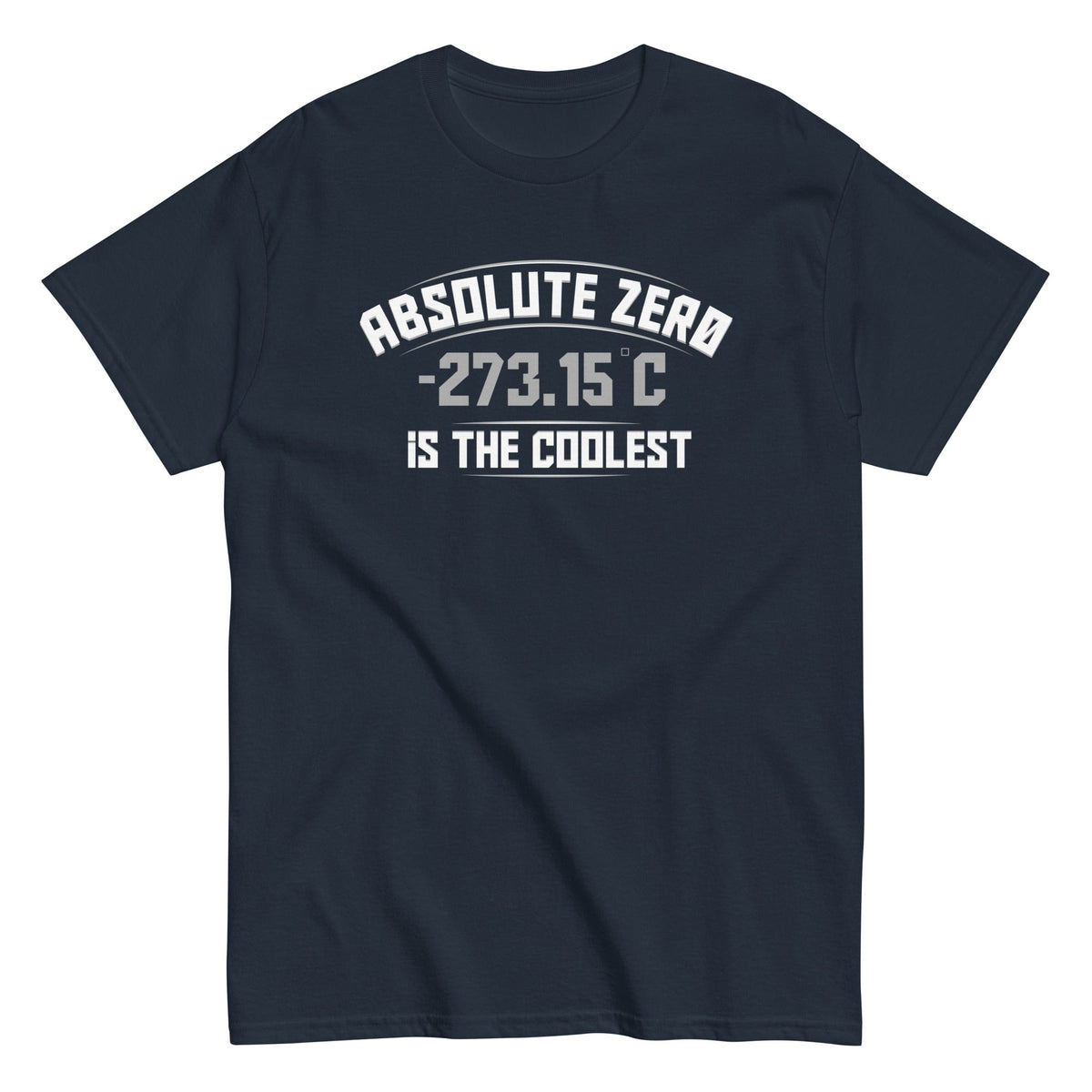 Absolute Zero Is The Coolest - Men's T-Shirt