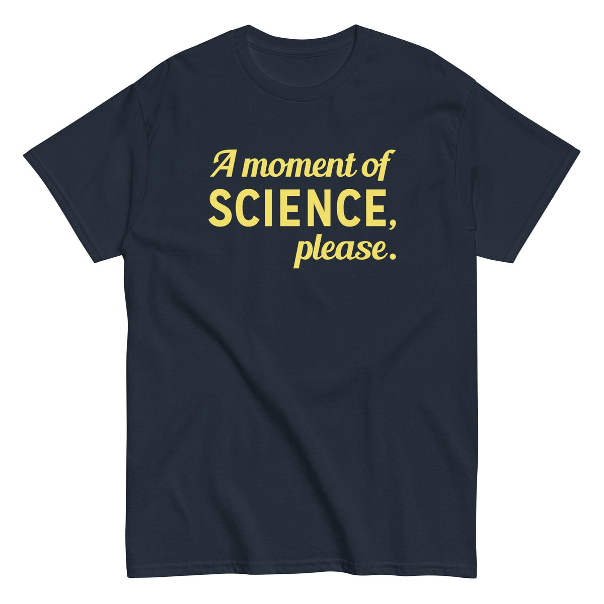 A Moment of Science, Please - T-shirt de homem