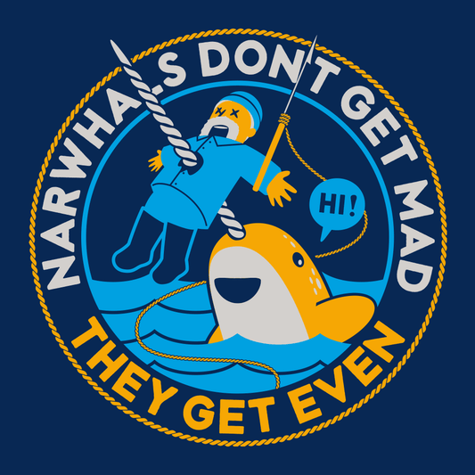 Narwhals Don't Get Mad