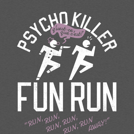 Psycho Killer Fun Run