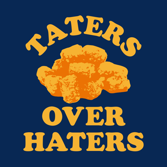 Taters Over Haters