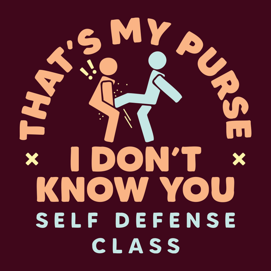 That's My Purse I Don't Know You