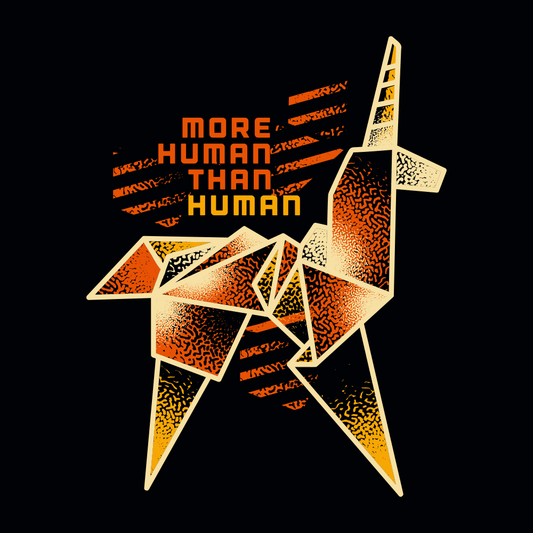 More Human Than Human