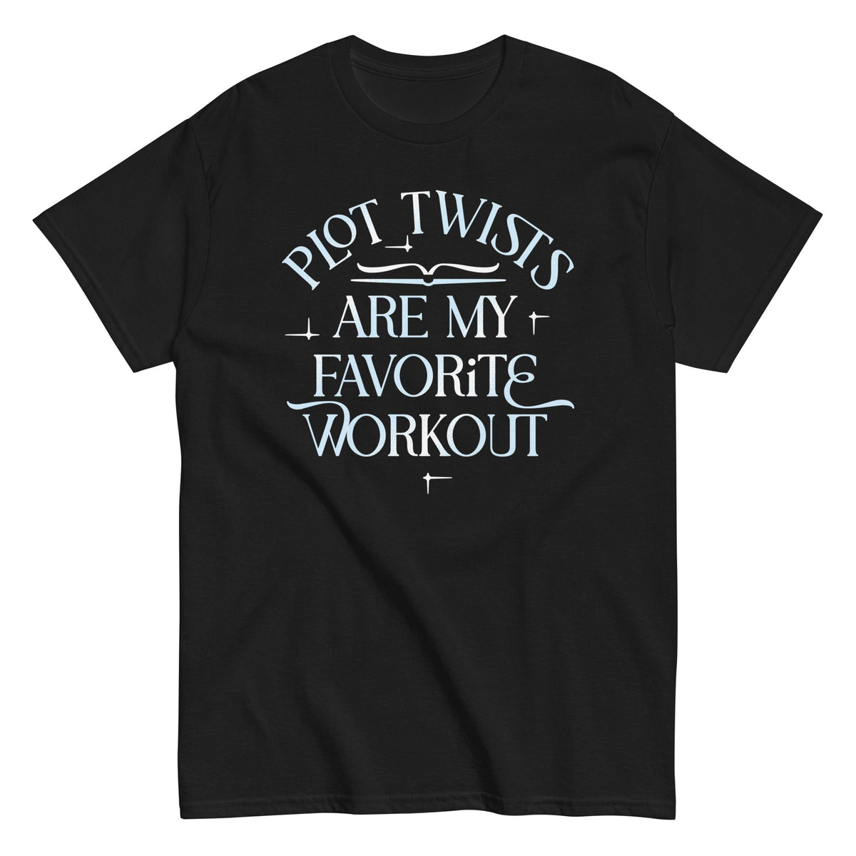 Plot Twists Are My Favorite Workout - T-shirt de homem