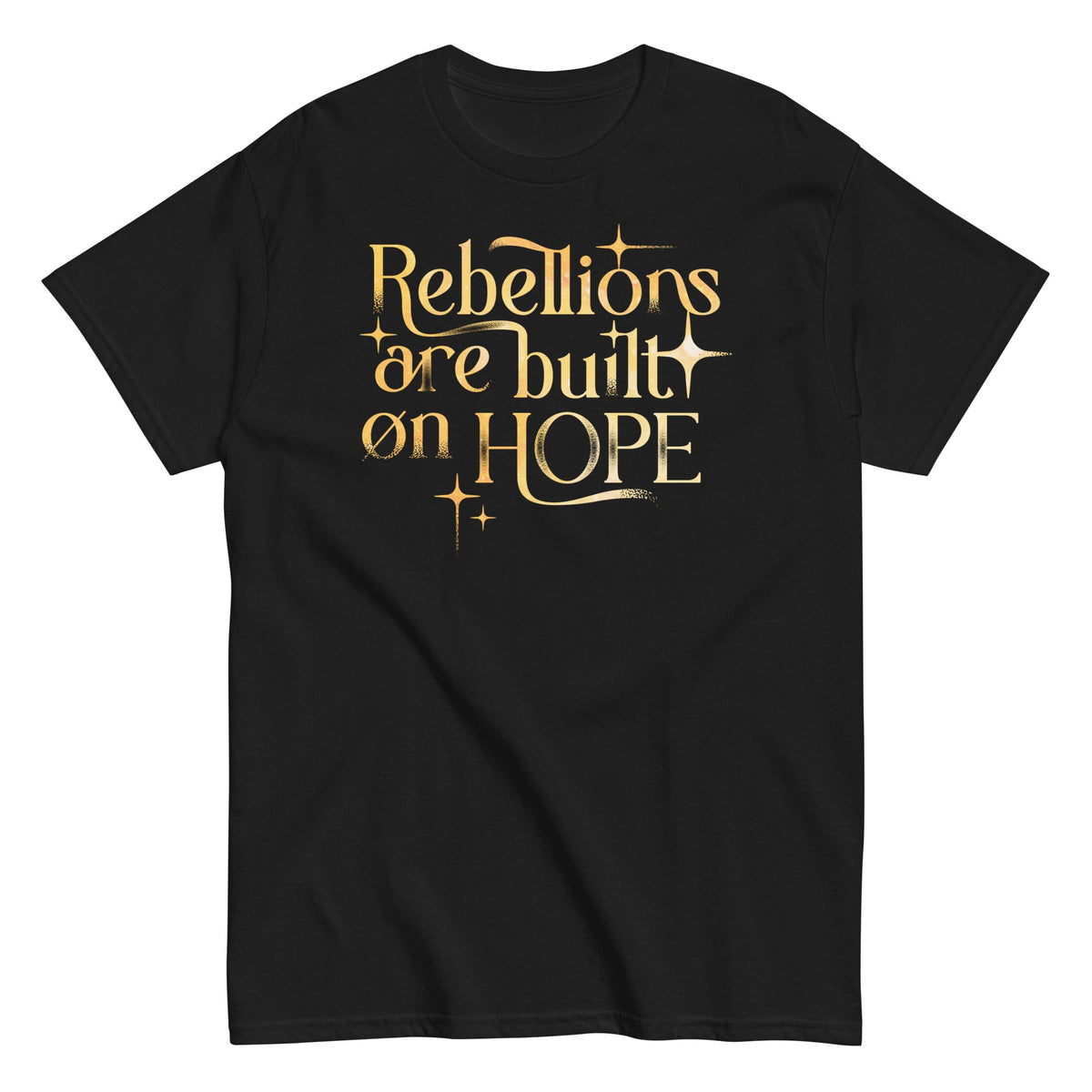 Rebellions Are Built On Hope - T-shirt de homem
