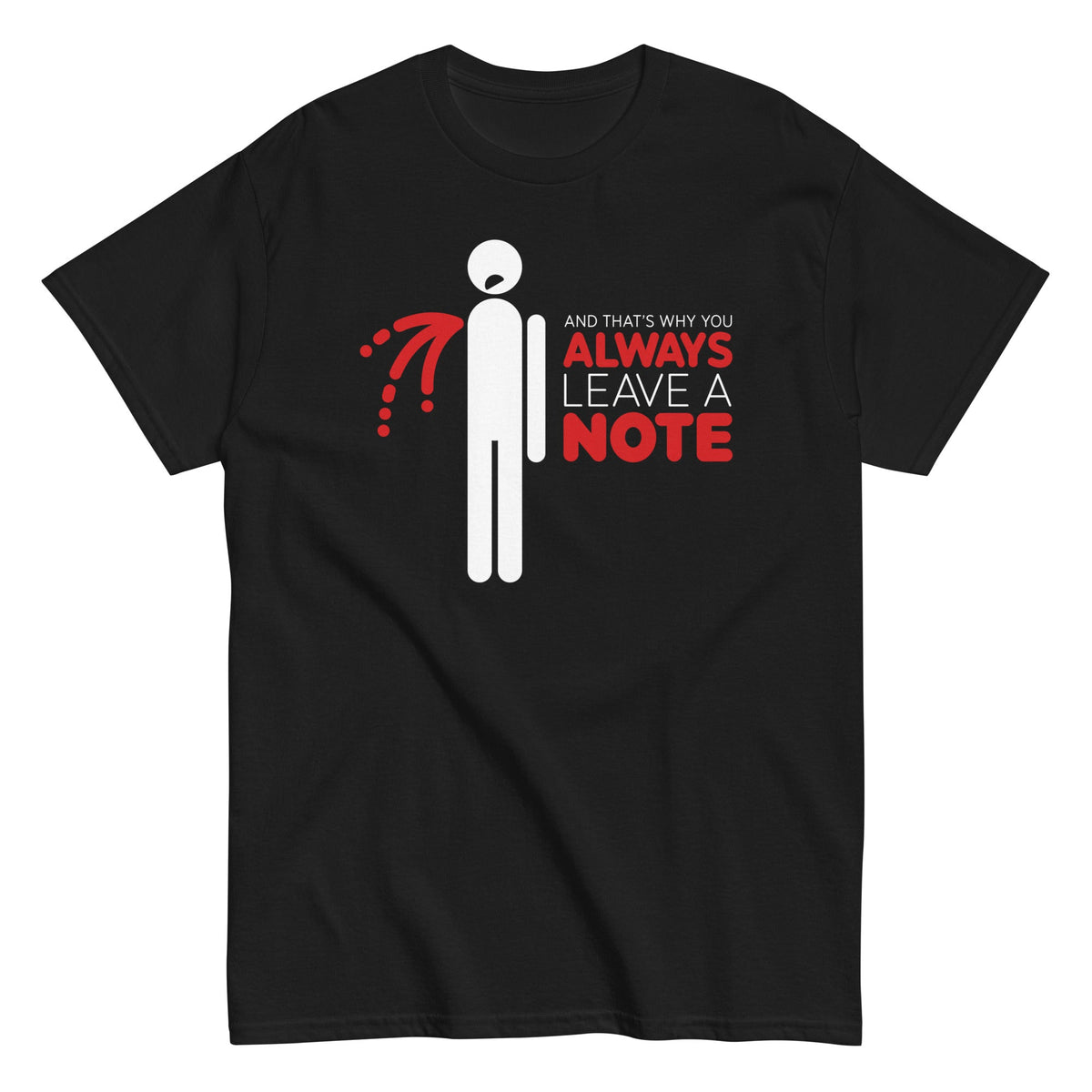 Always Leave A Note - T-shirt herr