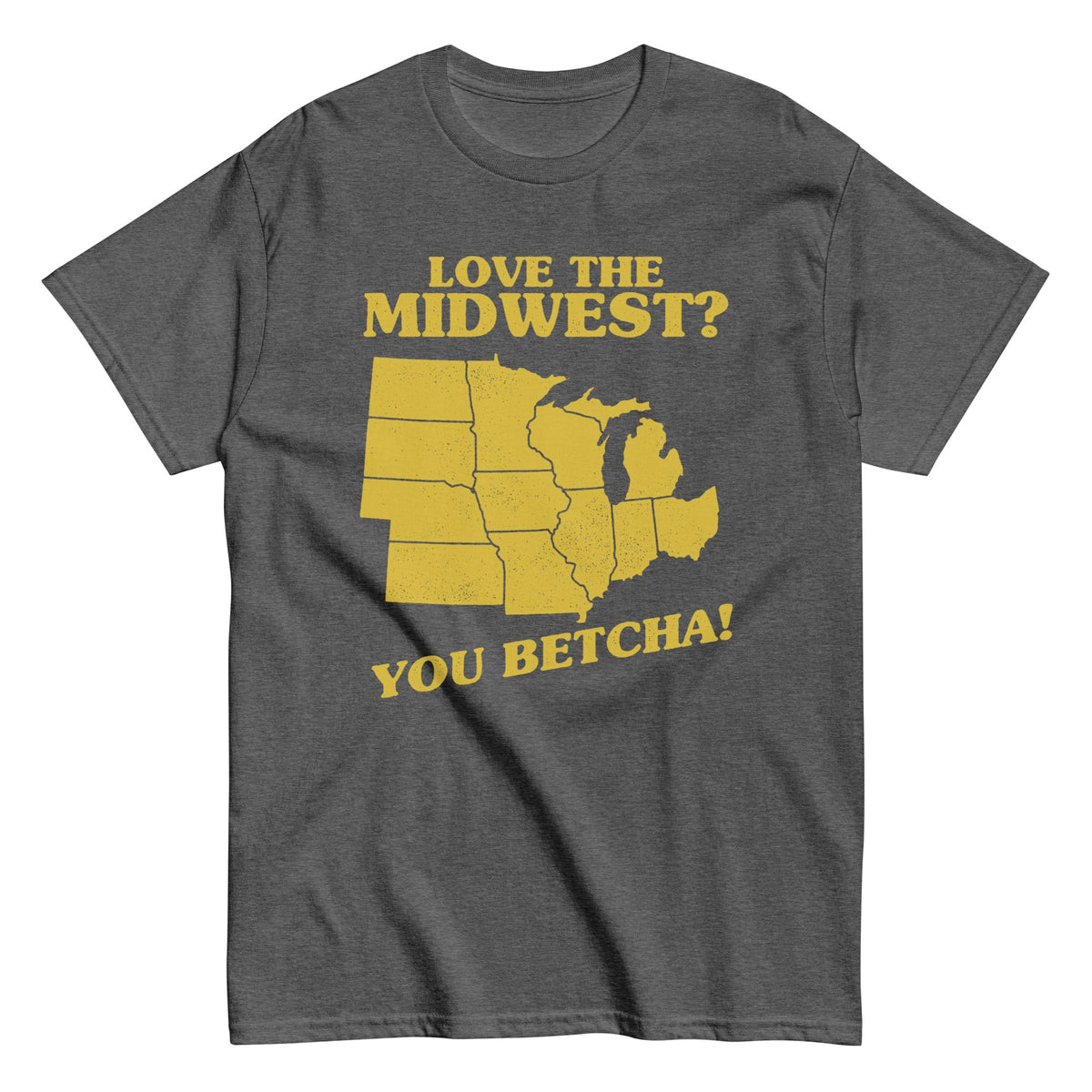 Love The Midwest? You Betcha! - T-shirt de homem