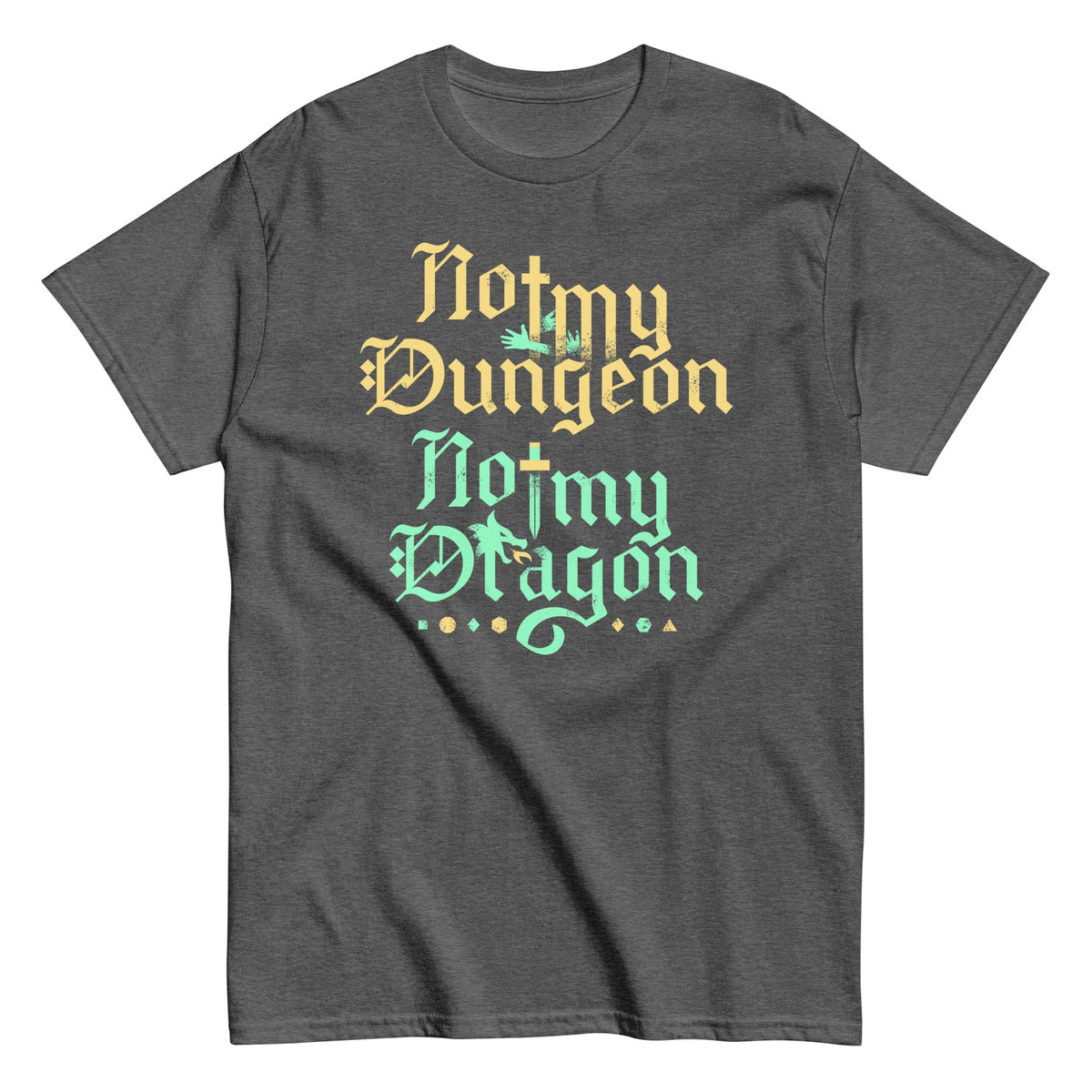 Not My Dungeon Not My Dragon - T-shirt herr