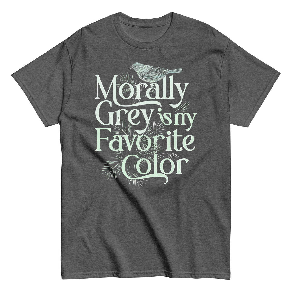Morally Grey Is My Favorite Color - T-shirt de homem