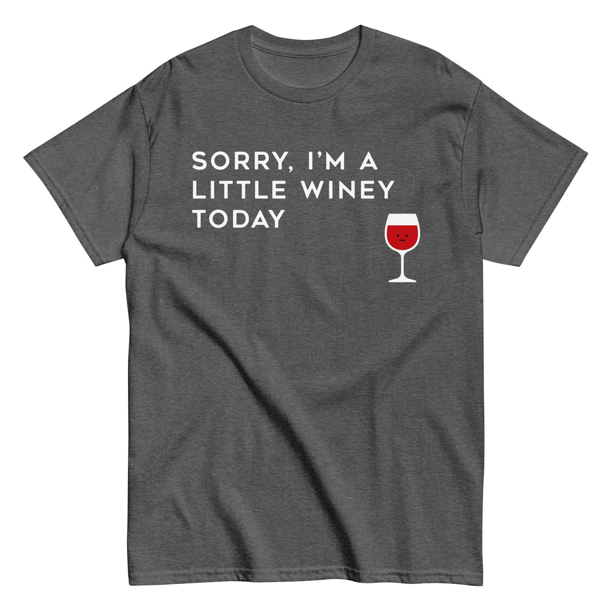Sorry, I'm A Little Winey Today - T-shirt de homem