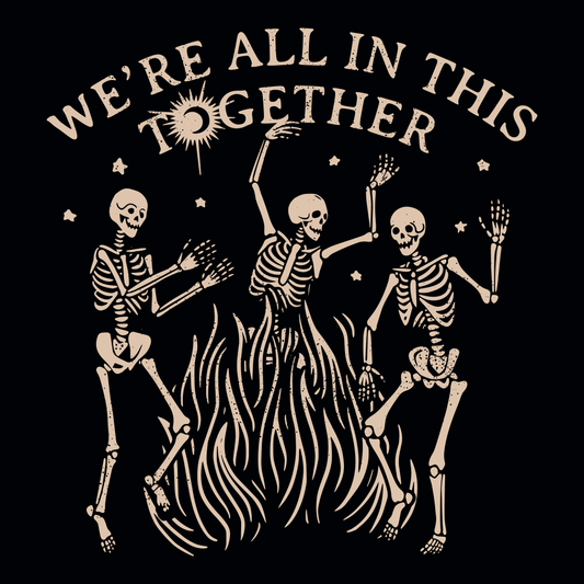 We're All In This Together