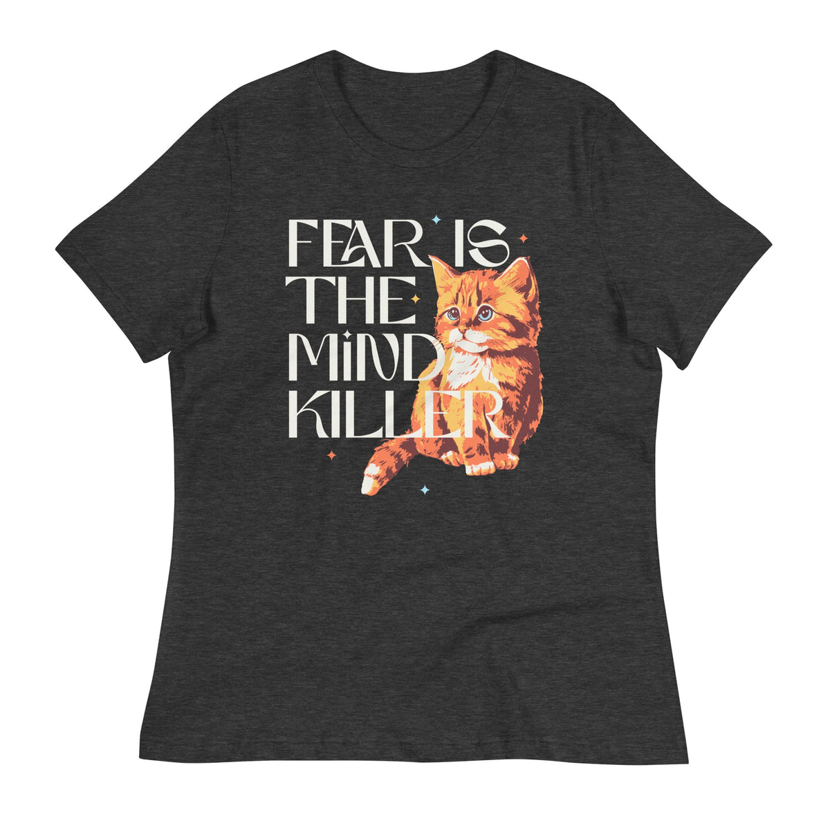 Fear Is The Mind Killer Cat - T-shirt de mulher