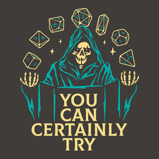 You Can Certainly Try