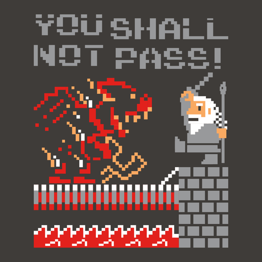 You Shall Not Pass!